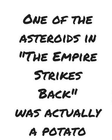 handwriting - One Of The Asteroids In "The Empire Strikes Back" Was Actually A Potato