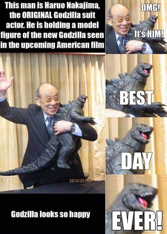 funny godzilla memes - Omg! This man is Haruo Nakajima, the Original Godzilla suit actor. He is holding a model figure of the new Godzilla seen in the upcoming American film It's Him! Best Day Godzilla looks so happy Ever!