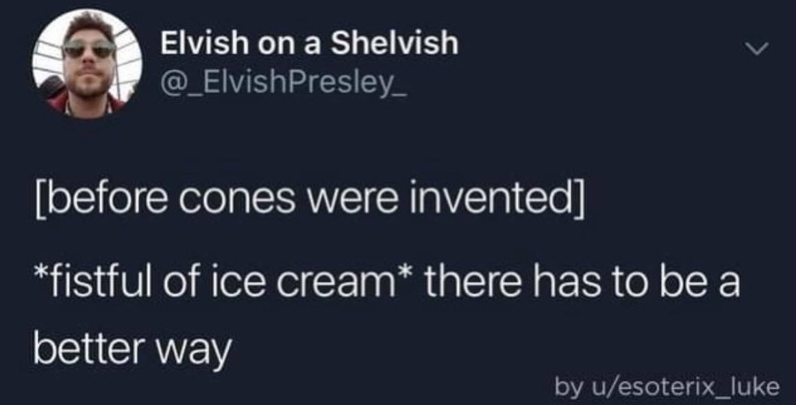 presentation - Elvish on a Shelvish before cones were invented fistful of ice cream there has to be a better way by uesoterix_luke