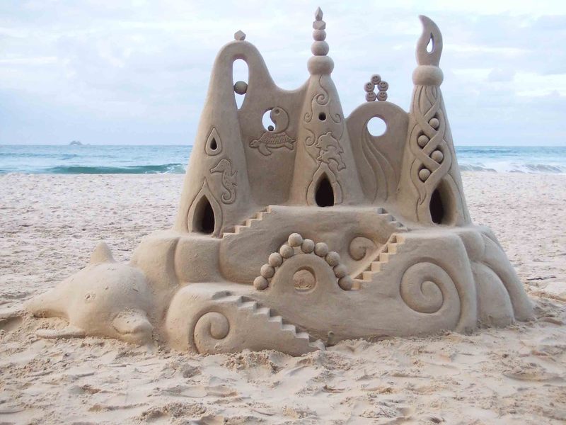 Sandcastles there's no way you could beat