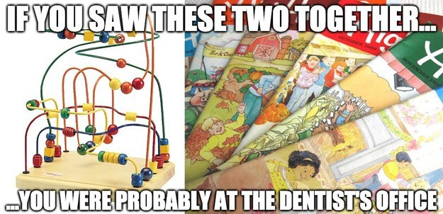 highlights magazine funny meme - If You Saw. These Two Together... 4 You Were Probably At The Dentists Office