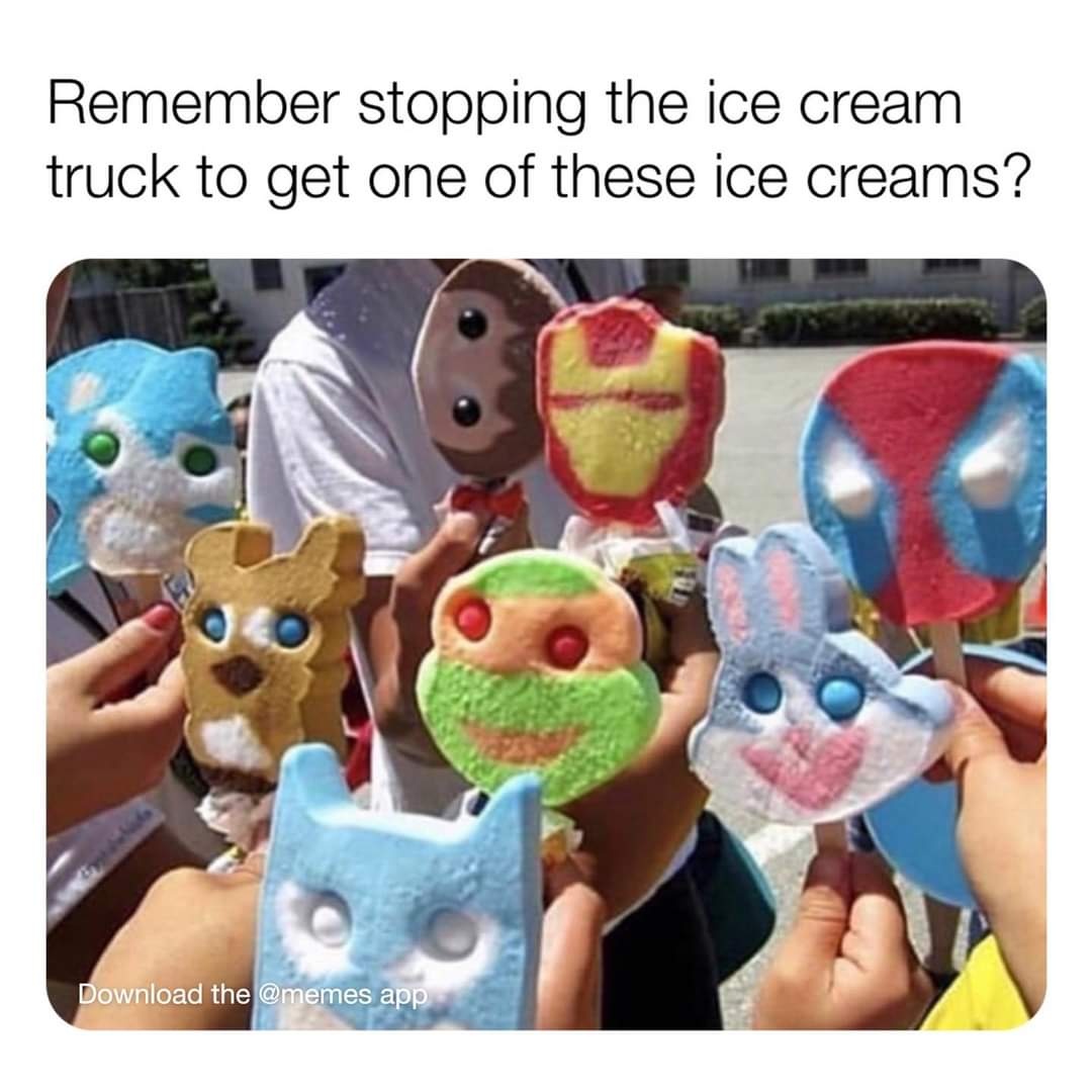 funny gaming memes - cartoon character ice cream - Remember stopping the ice cream truck to get one of these ice creams? Download the app