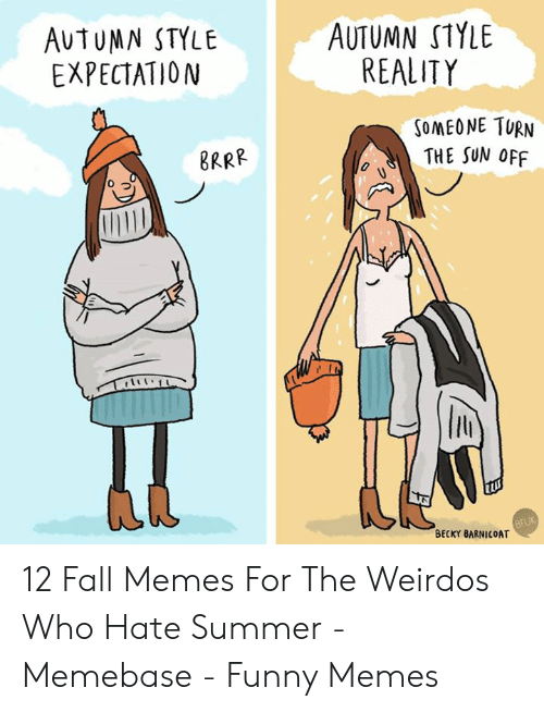 23 Fall Memes That Are Still Too Hot for Jeans