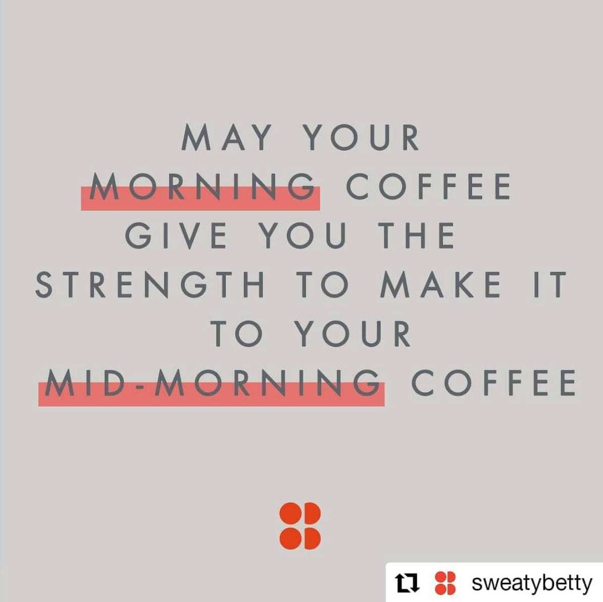 coffee memes - international morongo casino - May Your Morning Coffee Give You The Strength To Make It To Your Mid Morning Coffee ti sweatybetty