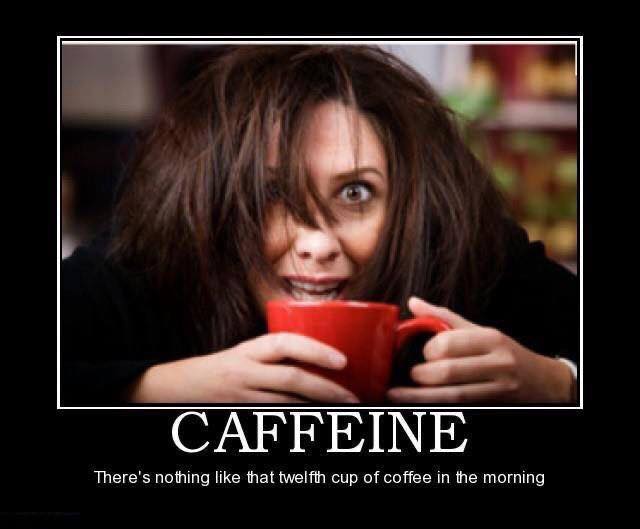 coffee memes - international coffee addict - Caffeine There's nothing that twelfth cup of coffee in the morning