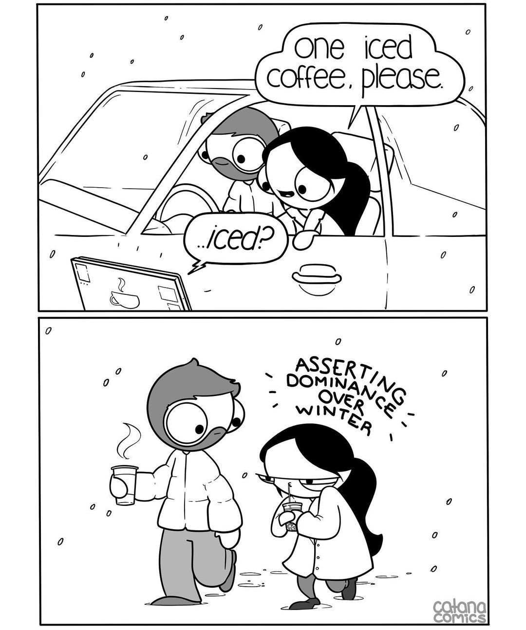 coffee memes - international catana comics ice cream - 0 0 one iced Coffee, please. 0 0 0 o iced? 0 0 0 0 0 0 0 0 Asserting Dominanc Winter An 0 0 0 0 0 catana Comics