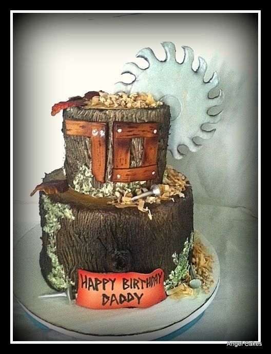 wtf cakes - sawmill cake - 3 60 Happy Birthday Daddy Angel'cakes