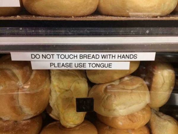bread memes - do not touch bread with hands use tongue - Do Not Touch Bread With Hands Please Use Tongue