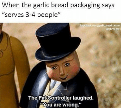 bread memes - dank memes good - When the garlic bread packaging says