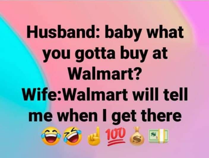 federal reserve education - Husband baby what you gotta buy at Walmart? WifeWalmart will tell me when I get there 100