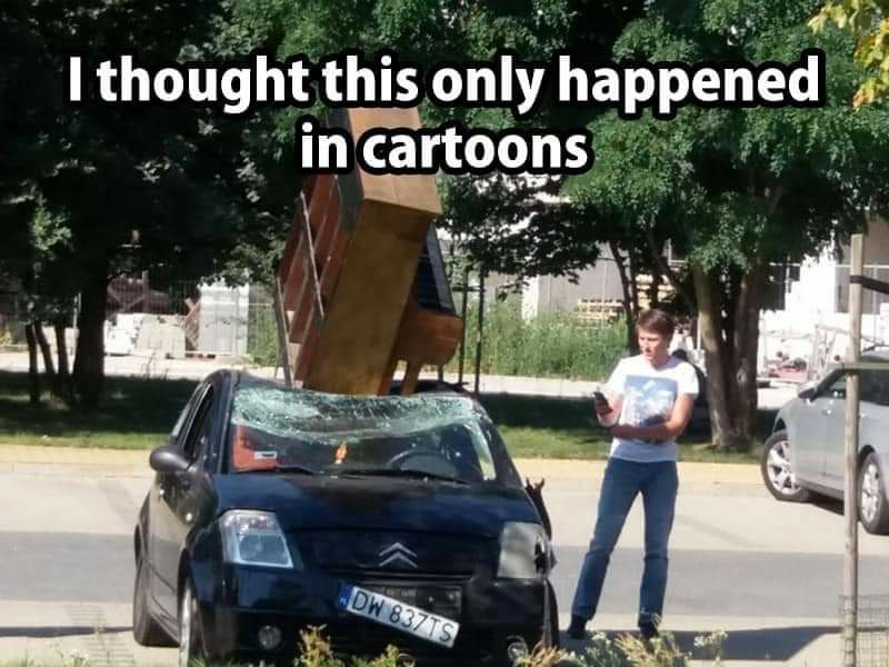 piano falling on a car cartoon - I thought this only happened in cartoons Dw 837TS