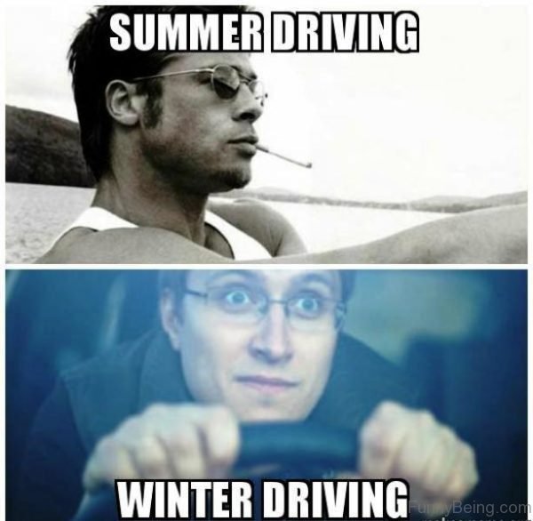 winter memes - brad pitt smoking - Summer Driving Winter Driving eing.com