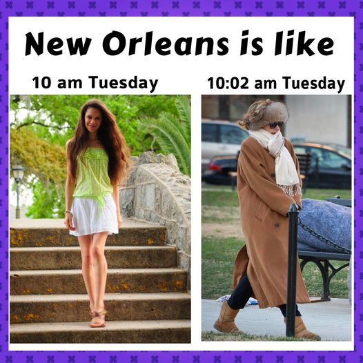 Frustrating pet peeves - clothing - New Orleans is 10 am Tuesday Tuesday