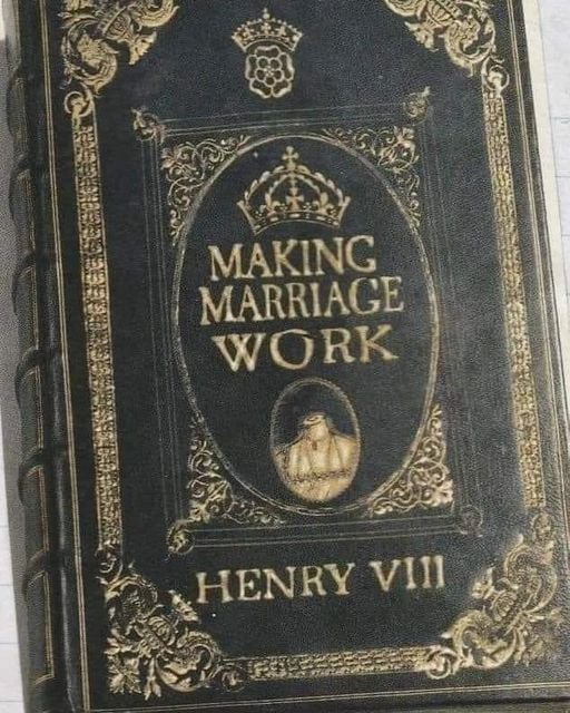making marriage work henry viii - Making Marriage Work Henry Viii
