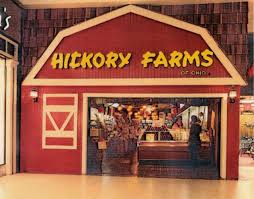 Hickory Farms was actually a place and not just a company that showed up on the Christmas/seasonal aisle