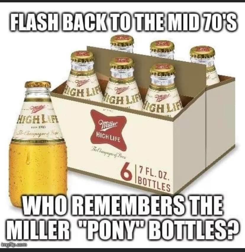 miller high life pony - Flash Back To The Mid 70'S han Me Agh Lift Highline Vighlie Highla 7 High Life Trefissopgestel. Free 6 17 Fl. Oz. Bottles Who Remembers The Miller "Pony Bottles? malip.com