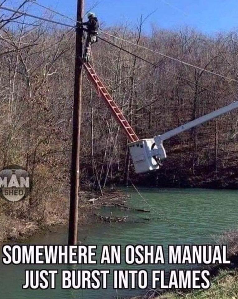 OSHA violations - somewhere an osha manual burst into flames - Man Shed Somewhere An Osha Manual Just Burst Into Flames