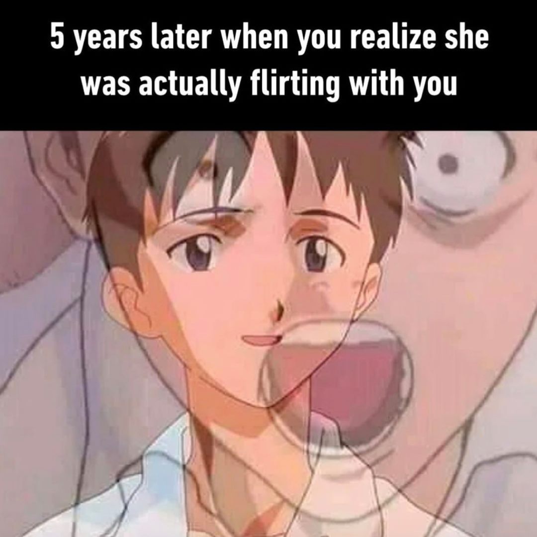 Single Life Memes - cartoon - 5 years later when you realize she was actually flirting with you