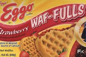 Early 2000s nostalgia - belgian waffle - 1998 Eggo waffles WafFulls Fxi Irawbery ity & Anfriedy mins & Minerals Source of Calcium led Waffles D