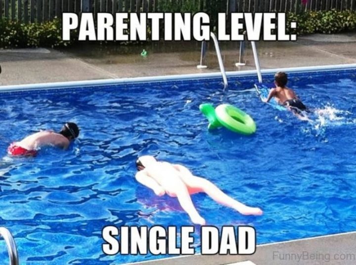 dad memes - parenting funny dad memes - Parenting Level Single Dad FunnyBeing.com