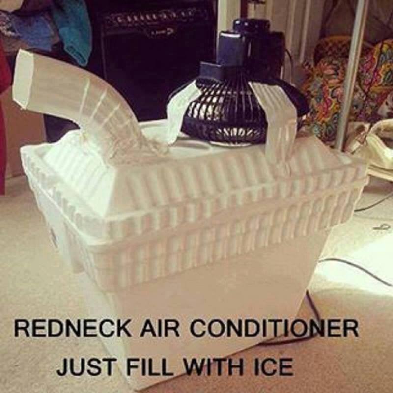 redneck memes and pics - air conditioner meme - 160 Nadz Redneck Air Conditioner Just Fill With Ice
