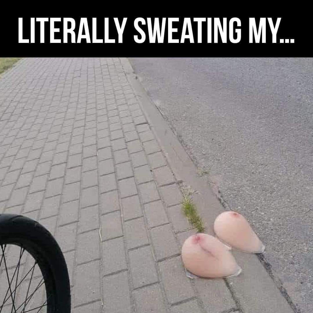 hot memes for summer - asphalt - Literally Sweating My...