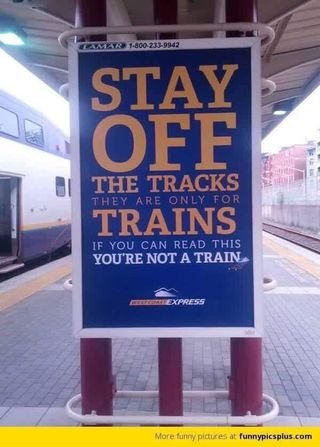 And if you can't read that, choo-choo late.