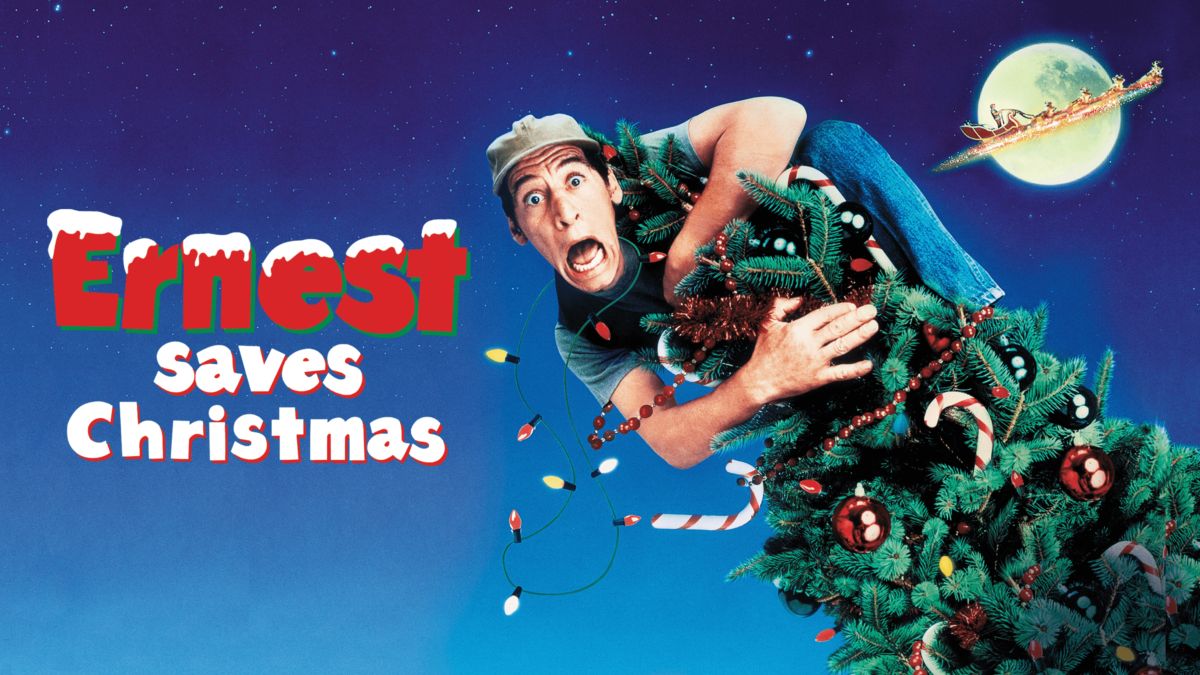 You laughed when Ernest Saved Christmas