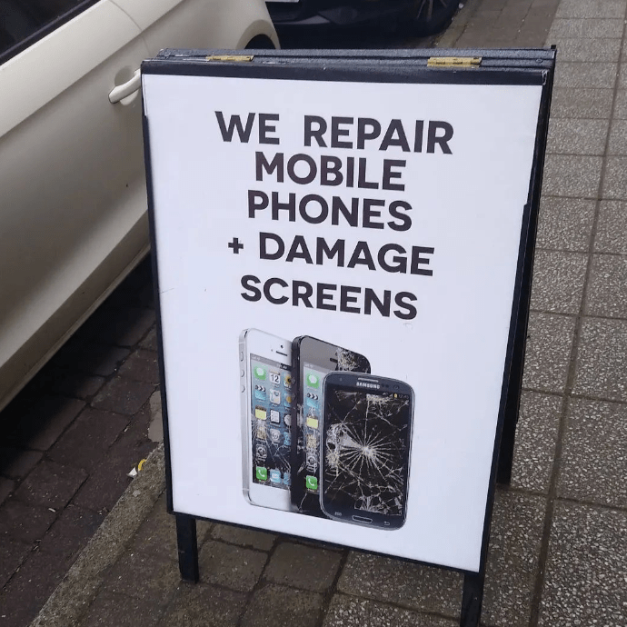 signs you need a new sign - poster - We Repair Mobile Phones Damage Screens Bho Samsung