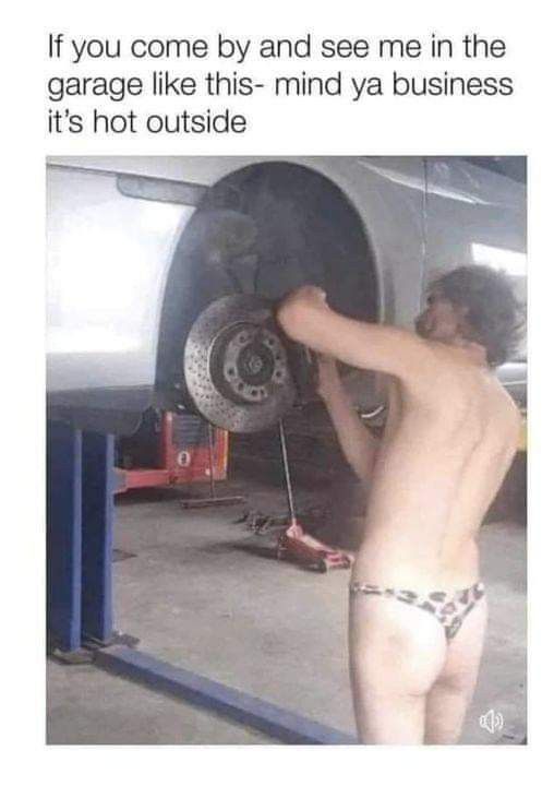 Garage life relatables