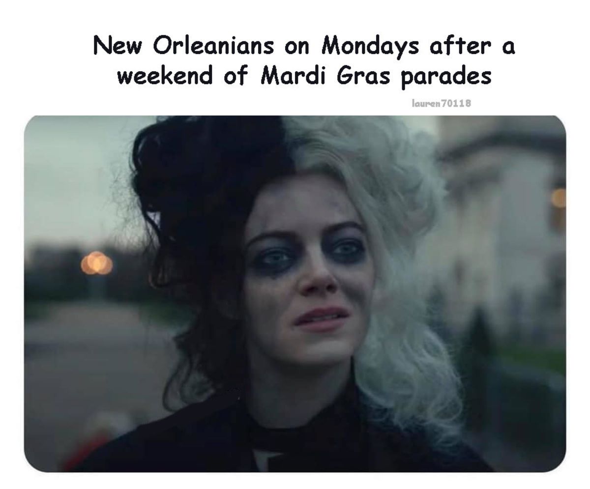 30 memes that are more memingful if you've ever been to a Mardi Gras parade