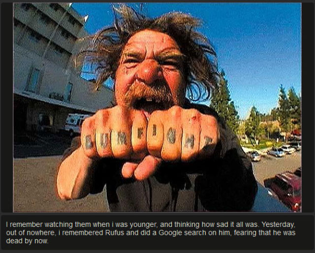 Rufus from Bumfights Really Turned His Life Around