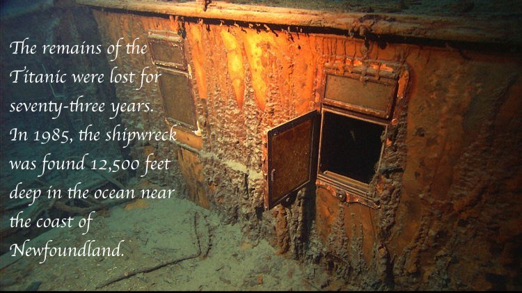 rms titanic underwater - The remains of the Titanic were lost for seventythree years. In 1985, the shipwreck was found 12,500 feet deep in the ocean near the coast of Newfoundland.