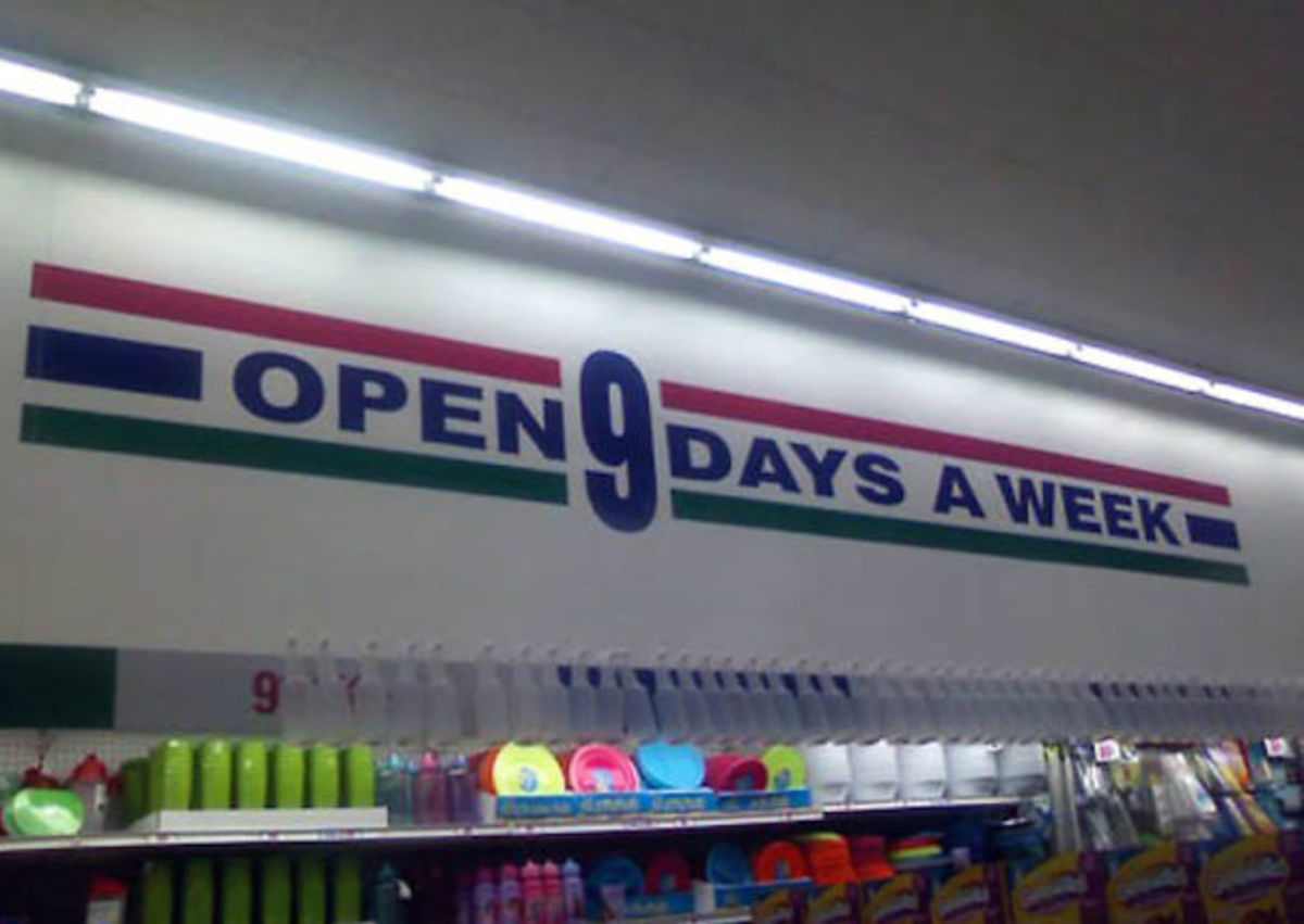 you had one job - Open Days A Week 9 Y