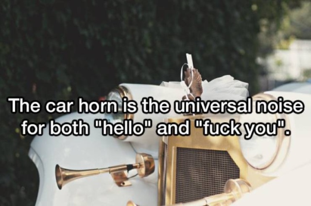 decorated car for wedding - The car horn is the universal noise for both "hello" and "fuck you.