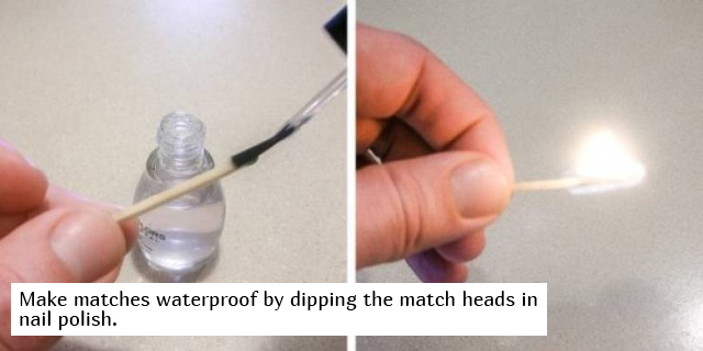 nail - Make matches waterproof by dipping the match heads in nail polish.