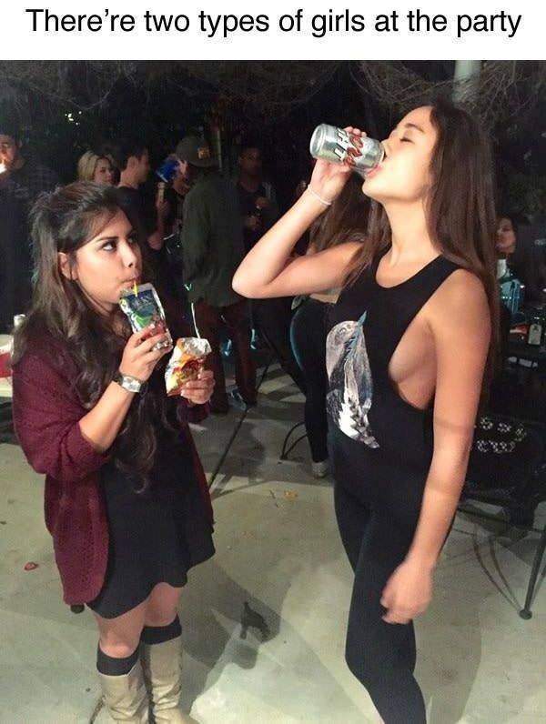 2 types of girls - There're two types of girls at the party