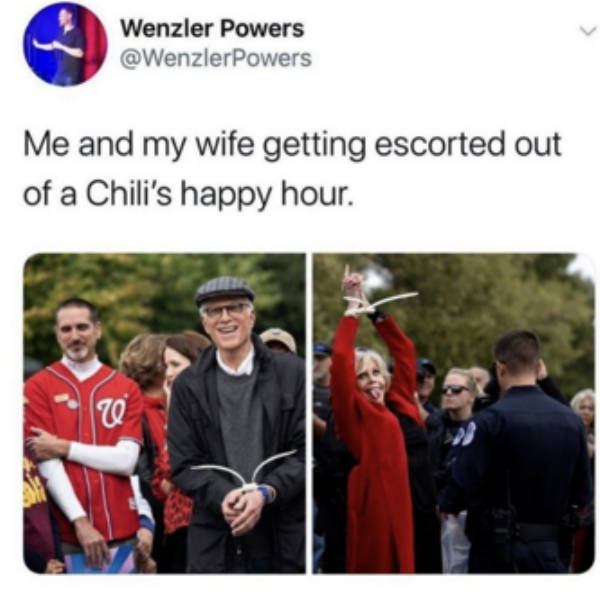 community - Wenzler Powers Me and my wife getting escorted out of a Chili's happy hour.
