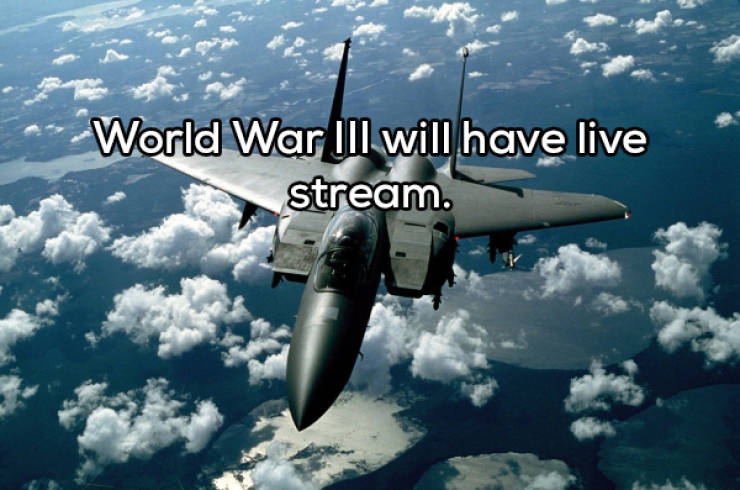 type World War Iii will have live stream.