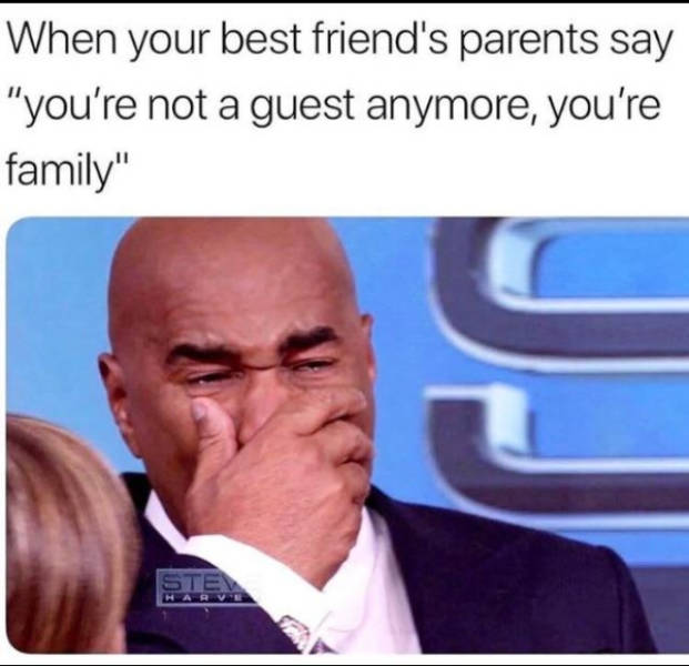 steve harvey mama house - When your best friend's parents say "you're not a guest anymore, you're family"