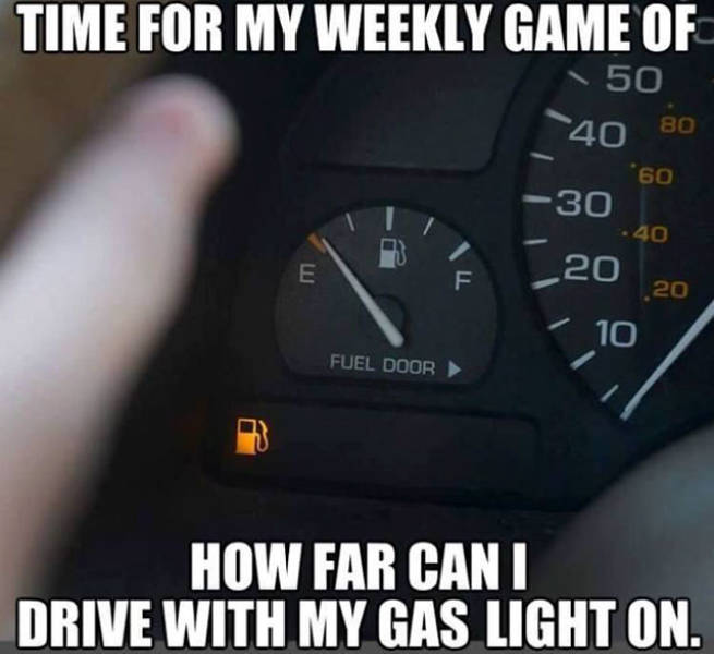 gas light meme - Time For My Weekly Game Of 50 40 80 60 30.40 2020