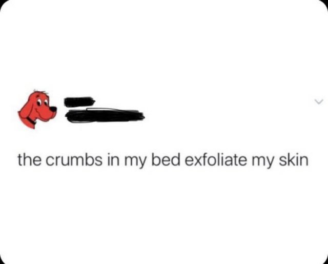 hair iron - the crumbs in my bed exfoliate my skin