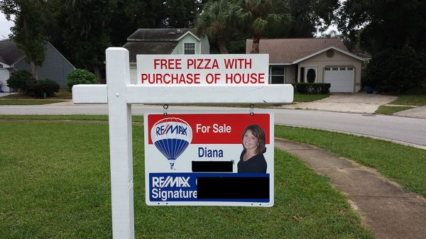 remax jokes - Free Pizza With Purchase Of House Remax For Sale Diana ReMax Signature