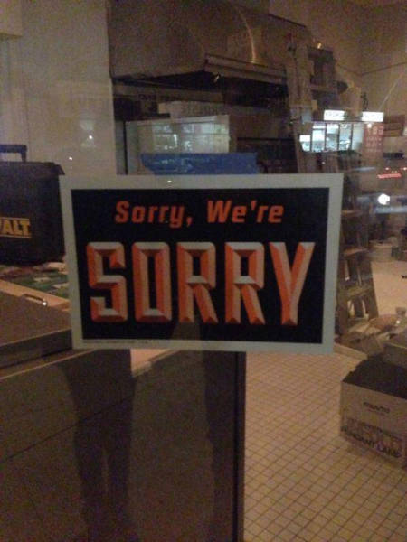 most canadian sign ever - Sorry, We're Sorry