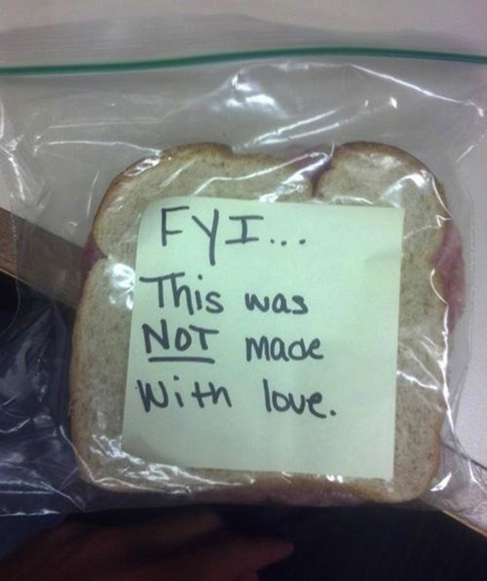 sandwich was not made with love - Fyi... This was Not made With love.
