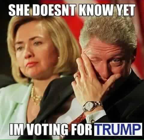 trump meme about trump clinton memes - She Doesnt Know Yet Im Voting For Trump
