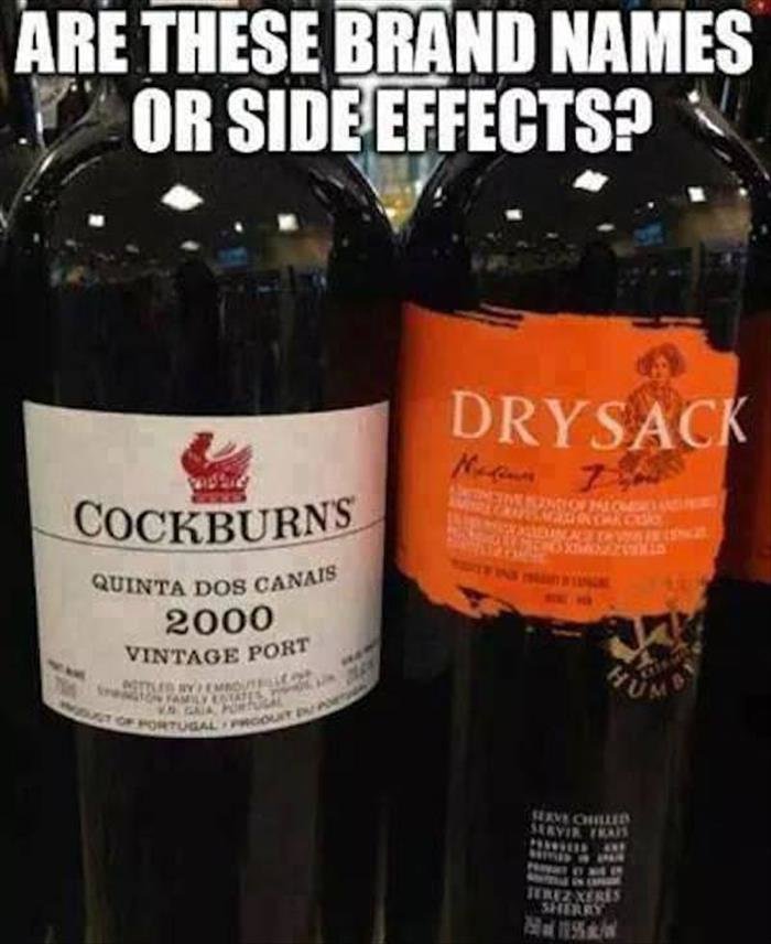 funny booze - Are These Brand Names Or Side Effects? Drysack ce 0800 Cockburns Quinta Dos Canais 2000 Vintage Port Va A Po Portugal Amour Re 192