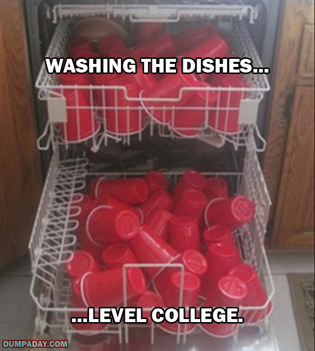 red solo cup meme - Washing The Dishes... ...Level College. Dumpaday.Com
