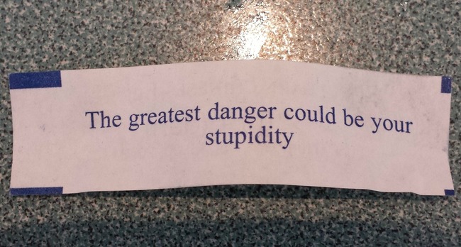 Funny/Weird Fortunes in Fortune Cookies