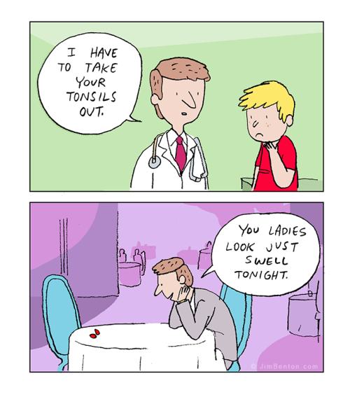 pun cartoon - I Have To Take Your Tonsils Out. You Ladies Look Just Swell Tonight
